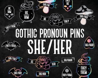 She/Her Pronoun Pins - hard enamel gothic style silver rainbow metal