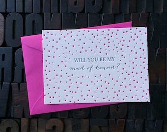 Letterpress card 'Will you be my Maid of Honour?'