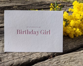 Letterpress 'Hip Hip Hooray to the Birthday Girl' card - Pink