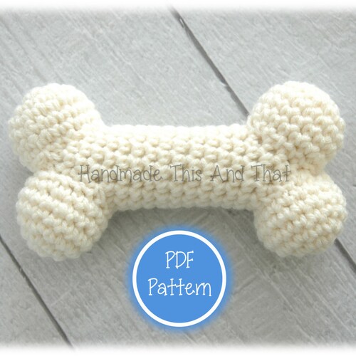 Crochet Dog Bone Amigurumi Pattern Etsy
