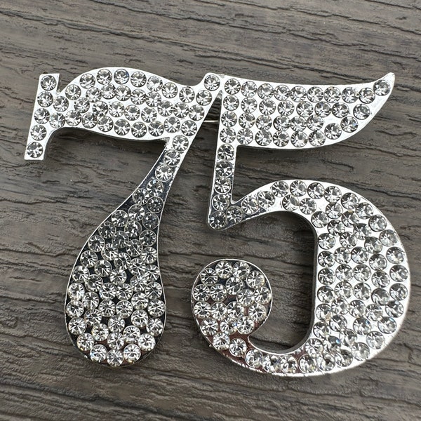 Stunning Large 3” Rhinestone Brooch Pin Number 75 75th Milestone Birthday Anniversary Jewelry Gift Silver