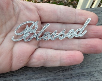 Custom script silver Blessed rhinestone brooch pin NEW jewelry 3”