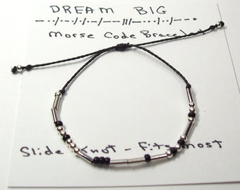 Morse Code DREAM BIG Adjustable Bracelet You Pick Color