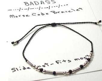 Morse Code BADASS Adjustable Bracelet You Pick Color