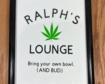 Personalized Pot Lounge Sign