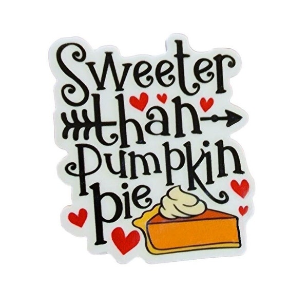 5 pcs Sweeter Thank Pumpkin Pie Flatbacks . Planar Resin . Flat back . Cabochon . Charm . Bow Center . Thanksgiving