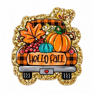 May include: A decorative sign shaped like a truck bed featuring a black and orange plaid pattern, filled with a large orange pumpkin, a small teal pumpkin, red berries, and a maple leaf. The text HELLO FALL is printed in black on the tailgate.