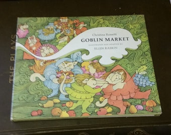 1971 The Goblin Market by Christina Rossetti - Illustrated and Adapted by Ellen Raskin - Vintage Hardcover