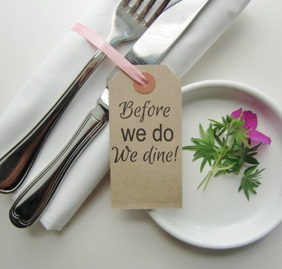 Before We Do We Dine Rehearsal Dinner Table Decor Rustic Etsy
