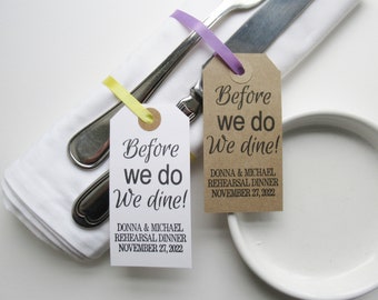 Rehearsal Dinner Table Decor, Personalized Napkin Holder or Silverware Tags, Before We Do We Dine in Rustic or White