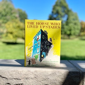 Vintage hardcover book, &quot;The Horse Who Lived Upstairs,&quot; Phyllis McGinley, 1944