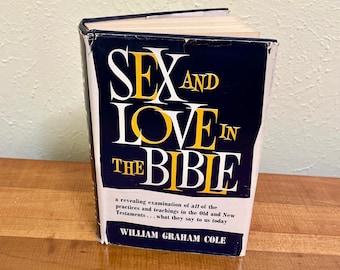 Vintage hardcover book, "Sex and Love in the Bible,"  1959