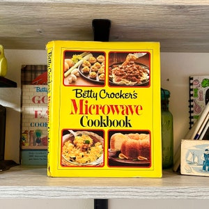 Vintage 1981 printing, Betty Crocker microwave cookbook, vintage cookbook, hardcover cookbook