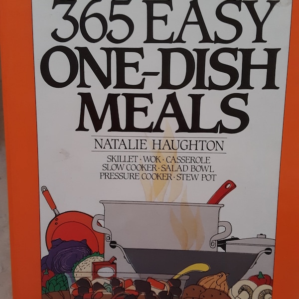 365 Easy one dish meals, hardback, good condition 271 pgs.