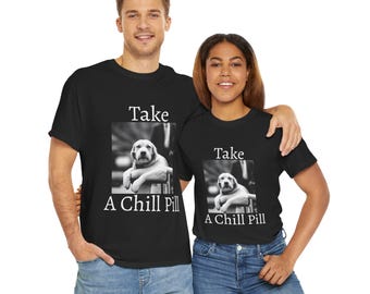 Unisex Cotton Inscription T-shirt Tee. Take A Chill Pill