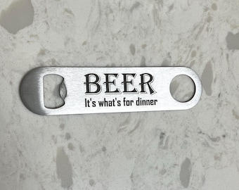 Cerveza, eso es lo que hay para cenar / Abrebotellas grabado / Regalo divertido