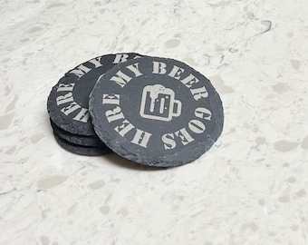 My Beer Goes Here - Engraved Slate Coaster