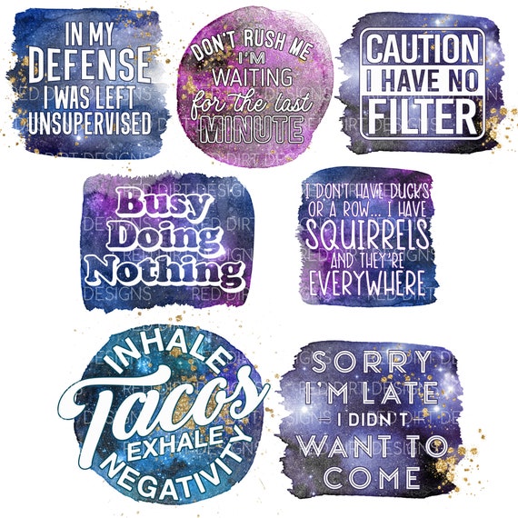 Funny Sarcastic Galaxy Sayings Quotes PNG Sublimation File - Etsy Funny Sarcastic Galaxy Sayings Quotes PNG Sublimation File - Etsy