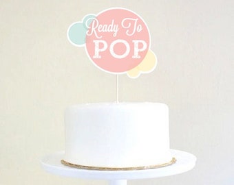 Ready To Pop Baby Shower Cake Topper for a Unisex Baby Shower - Instant Download and Edit with Adobe Reader