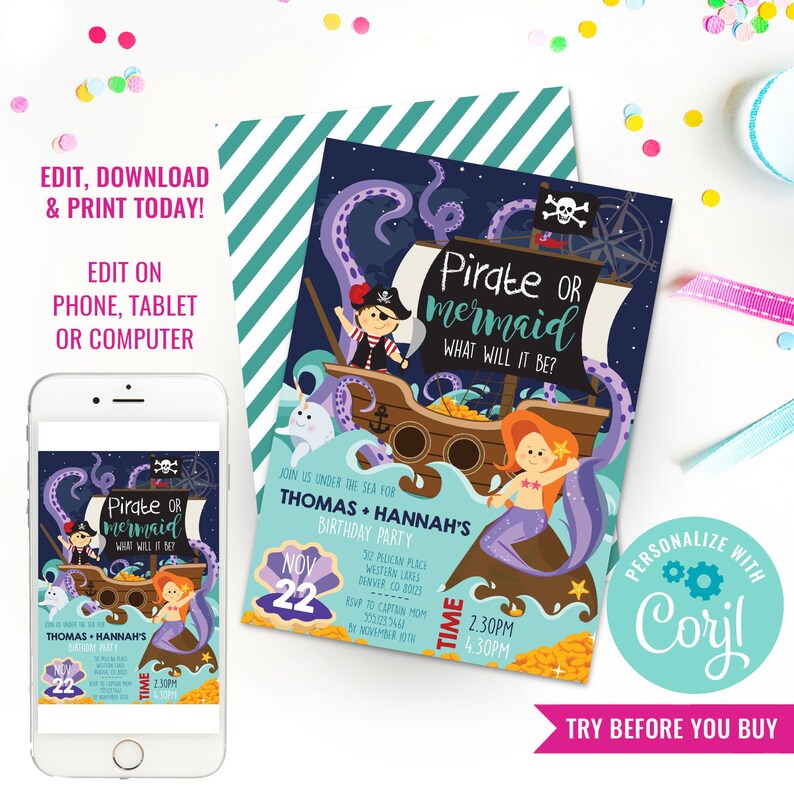 May include: A digitally designed invitation with a pirate and mermaid theme. The invitation features a pirate ship, a mermaid, and the text "Pirate or Mermaid, What Will It Be?" The invitation includes party details and the text "Edit, Download & Print Today!"