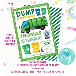 May include: A green and yellow birthday invitation for a child turning six. The invitation features a cartoon garbage truck and the text "Dump Everything Thomas is Turning 6". The invitation also includes the date "Oct 24, 2020" and the time "From 2PM Until 4PM".