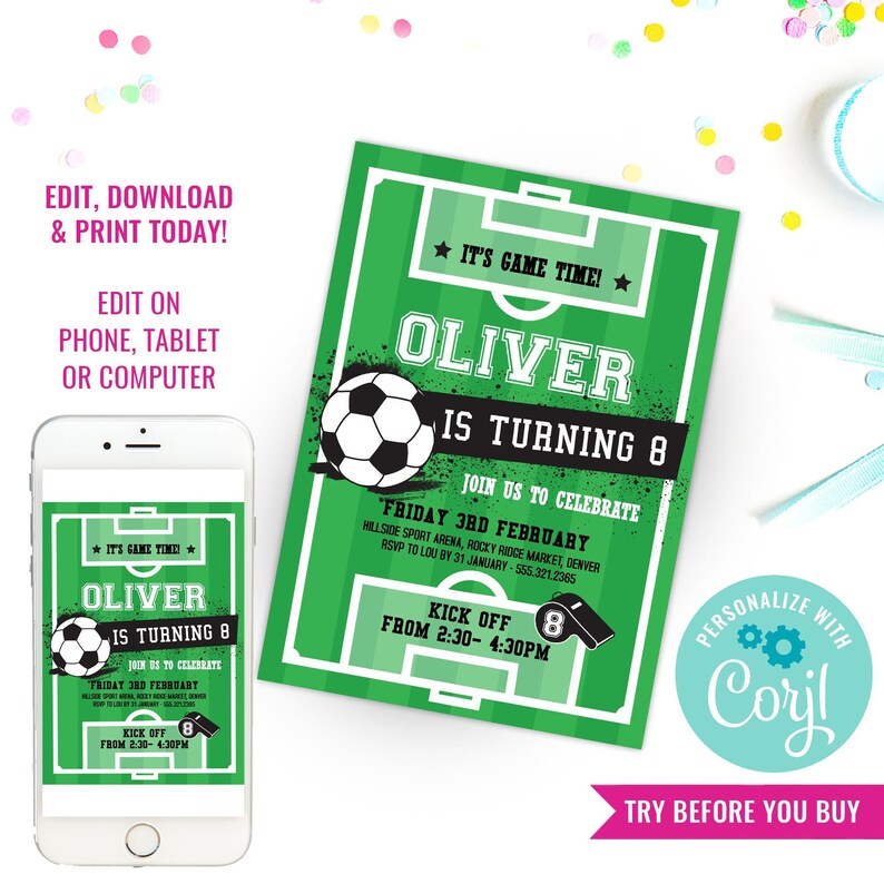 May include: Green and white soccer-themed birthday invitation with a green soccer field, a white soccer ball, and the text "Oliver is turning 8". The invitation includes the date, time, and location of the party. The text "Personalize with Corjl" is in a circle with a blue background and gears.