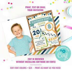 May include: A colorful invitation for a scavenger hunt, featuring a smiling child and event details. The invitation includes text that reads "Print, Text or Email Your Invitation" and "Edit in Browser Without Installing Software or Fonts!"