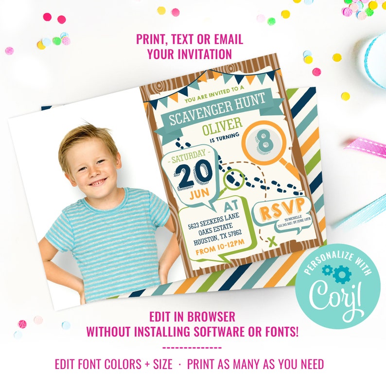 May include: A colorful invitation for a scavenger hunt, featuring a smiling child and event details. The invitation includes text that reads "Print, Text or Email Your Invitation" and "Edit in Browser Without Installing Software or Fonts!"