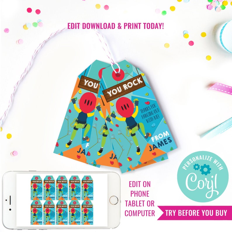 May include: Editable printable favor tags featuring a cartoon climber on a rock wall with the text "You Rock" and "Thanks for hanging out with me!"  The tags are blue, orange, and yellow with a white background. The text "From James" is at the bottom of the tag.