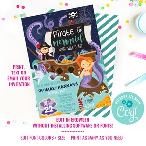 May include: A colorful invitation with a pirate and mermaid theme. The design features a pirate ship, a mermaid, and the text "Pirate or Mermaid, What Will It Be?" The invitation includes details for a birthday party, with the text "Print, Text or Email Your Invitation."