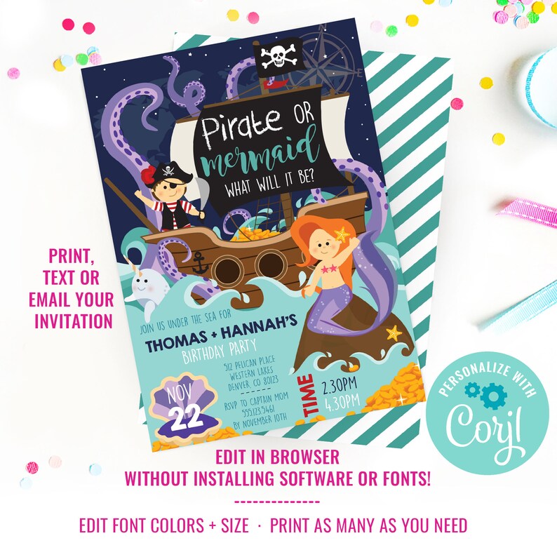 May include: A colorful invitation with a pirate and mermaid theme. The design features a pirate ship, a mermaid, and the text "Pirate or Mermaid, What Will It Be?" The invitation includes details for a birthday party, with the text "Print, Text or Email Your Invitation."