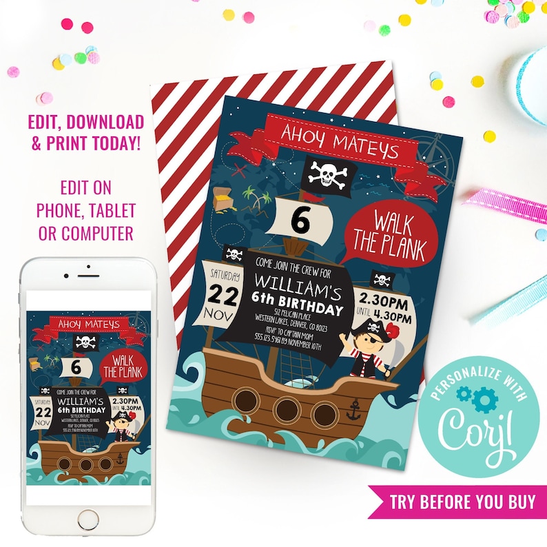 May include: Ahoy Mateys! A printable pirate-themed birthday party invitation with a cartoon pirate ship, a pirate holding a sword, and the text "Walk the Plank". The invitation is for William's 6th birthday party on November 22nd from 2:30 PM to 4:30 PM.