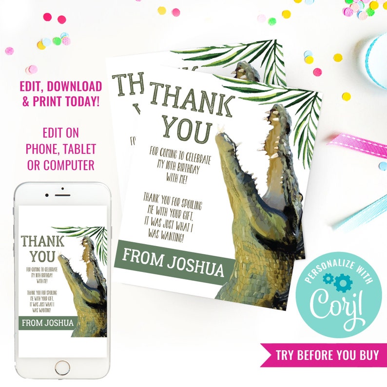May include: Editable thank you card with a green and brown alligator illustration. The card says "Thank You" and "For coming to celebrate my 10th birthday with me!" and "From Joshua".