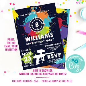 May include: A colorful paint splatter design birthday party invitation for an 8th birthday party. The invitation features a target with the number 8 in the center, a paintball gun, and the text "Williams 8th Birthday Party". The invitation also includes the date, time, and location of the party. The text "You have been targeted for" is at the top of the invitation.