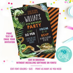 May include: A black and orange striped invitation with a green snake, a chameleon, a frog, and a turtle. The invitation is for William's 8th birthday party. The text on the invitation reads "Slither, hop, crawl or slide on over to William's 8th Birthday Party on Friday, February 22nd. From 2pm-4pm. I Slither Hill Way, Lake Side Estate, Hillcrest. RSVP to Louise 555.123.1234 by February 16th."
