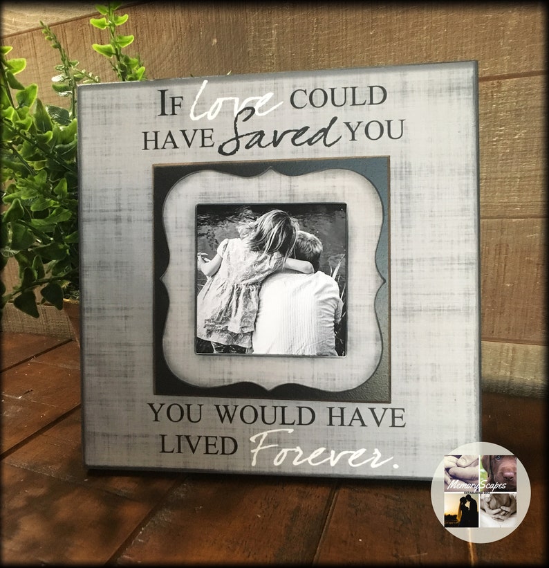 If Love Could Have Save You You Would Have Lived Forever New Etsy