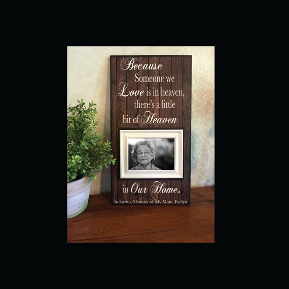 Memorial Frame Bereavement Gift Personalized Because Someone We Love Memory Remembrance Table Funeral