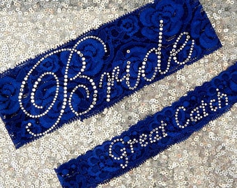 RHINESTONE PHRASE 'Bride' Wedding Garter Set, Bridal Garter on Royal BLUE Lace Show & Rhinestone 'Great Catch' Toss Garter