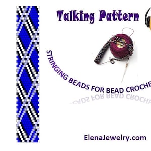Peut inclure: Un motif de bracelet en perles bleues et blanches avec un gros plan sur les perles et une description du motif. Le texte indique "Talking Pattern mp3 STRINGING BEADS FOR BEAD CROCHET IS FUN NOW 2. LOK BEVD CROCHE" et "ElenaJewelry.com".