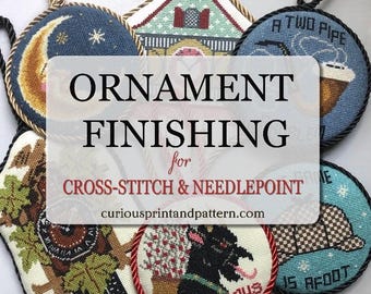 Needlepoint Ornament Finishing Service and Cross-stitch Finishing with Fast Turnaround - All Hand Stitching