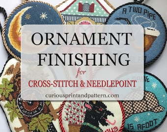 Cross-stitch and Needlepoint Ornament Finishing Service with Fast Turnaround