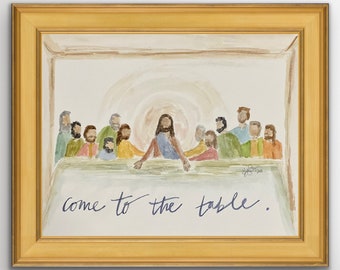 Come to the table print (unframed)