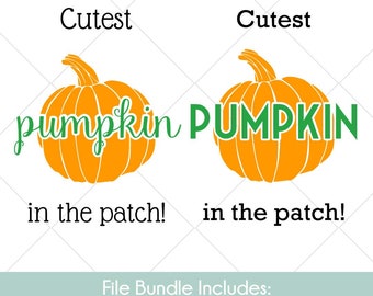 Cutest Pumpkin In The Patch - SVG Cut File Bundle
