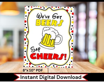 INSTANT DOWNLOAD Printable Mouse Party We've Got Beers Say Cheers Sign by FeistyFarmersWife
