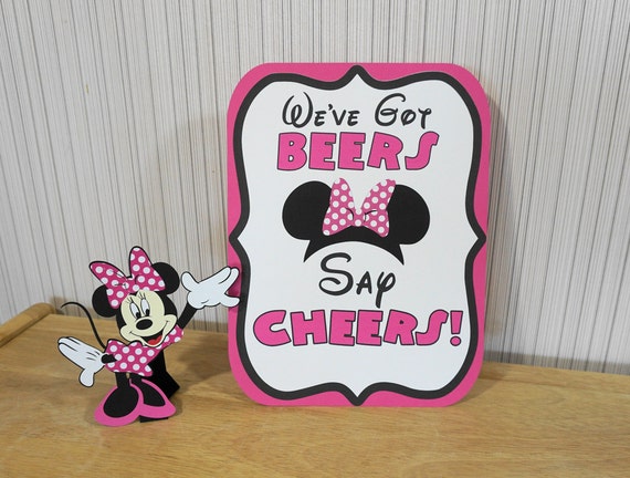 Minnie Mouse Birthday We've Got BEERS Say Cheers Sign Hot Pink Party  Decorations by Feistyfarmerswife 