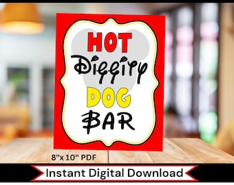 INSTANT DOWNLOAD Mickey Printable hot Diggity Dog Bar Sign Mickey Hot ...