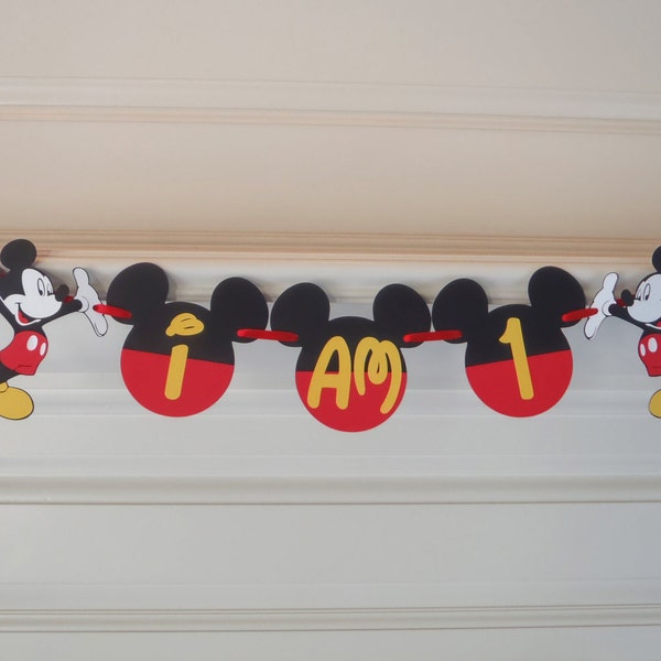 Mickey Mouse 1st Birthday Banner ""I AM 1 or "I AM 2"  2nd 3rd Birthday Party Decoration First Birthday Decorations  by FeistyFarmersWife