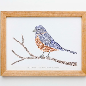 May include: A bluebird with a brown breast is formed from the words "Finally, brothers and sisters, whatever is true, right, pure, lovely, whatever is admirable." The words are in a blue and brown font and are arranged in a bird shape. The words "WORDSOFTRUTHDESIGNS" are printed below the bird.
