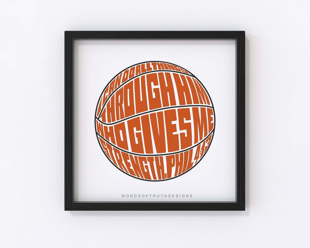 Basketball Bible Verse Wall Art Print, Philippians 413 I Can Do All