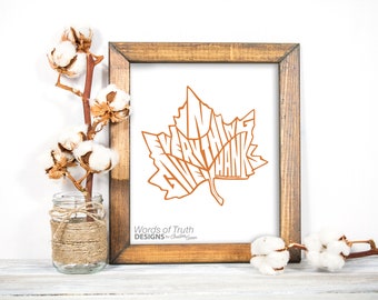 In Everything Give Thanks Fall Leaf Scripture Word Art, Thanksgiving Decor, Christian Wall Print, Harvest Decor, FRAME NOT INCLUDED